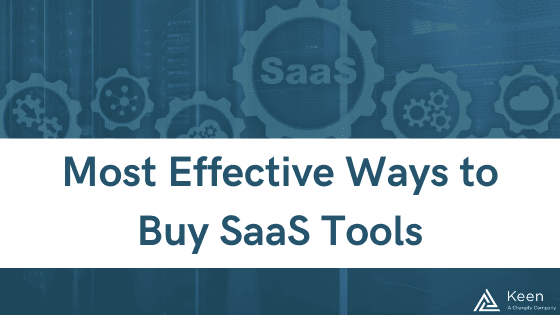 Most Effective Ways to Buy SaaS Tools
